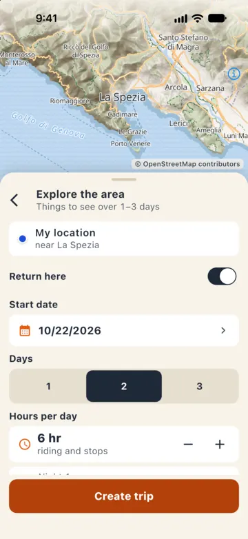 Explore the area: start from my location, Return here, 2 days, 6 h per day, night 1 chosen by the app.
